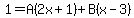 1=A%282x%2B1%29%2BB%28x-3%29