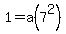 1=a%287%5E2%29