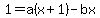1=a%28x%2B1%29-bx