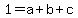 1=a%2Bb%2Bc