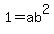 1=ab%5E2