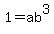 1=ab%5E3