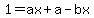 1=ax%2Ba-bx