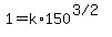 1=k%2A150%5E%28%223+%2F+2%22%29