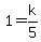 1=k%2F5