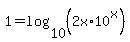 1=log%2810%2C%282x%2A10%5Ex%29%29