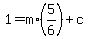1=m%2A%285%2F6%29%2Bc