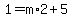 1=m%2A2%2B5