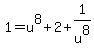 1=u%5E8%2B2%2B1%2Fu%5E8