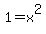 1=x%5E2