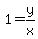 1=y%2Fx