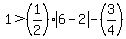 1%3E%281%2F2%29%2Aabs%286-2%29+-+%283%2F4%29