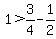 1%3E3%2F4-1%2F2