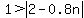 1%3Eabs%282-0.8n%29