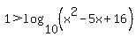 1%3Elog%2810%2C%28x%5E2-5x%2B16%29%29