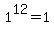 1%5E12=1