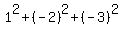 1%5E2%2B%28-2%29%5E2%2B%28-3%29%5E2