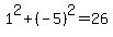 \"1%5E2%2B%28-5%29%5E2=26+\"