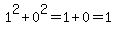1%5E2%2B0%5E2=1%2B0=1