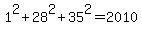 1%5E2%2B28%5E2%2B35%5E2=2010