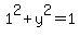 1%5E2%2By%5E2=1