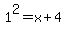 1%5E2=x%2B4