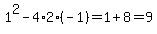 1%5E2-4%2A2%2A%28-1%29=1%2B8=9