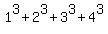 1%5E3%2B2%5E3%2B3%5E3%2B4%5E3