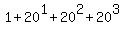 1+%2B+20%5E1+%2B+20%5E2+%2B+20%5E3