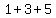 1+%2B+3+%2B+5