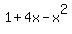 1+%2B+4x+-+x%5E2
