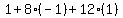 1+%2B+8%2A%28-1%29+%2B+12%2A%281%29
