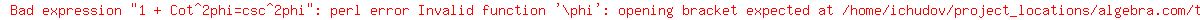 1+%2B+Cot%5E2phi=csc%5E2phi