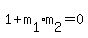 1+%2B+m%5B1%5Dm%5B2%5D+=+0
