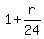 1+%2B+r%2F24%29