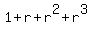 1+%2B+r+%2B+r%5E2+%2B+r%5E3
