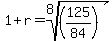 1+%2B+r+=+root%288%2C%28125%2F84%29%29