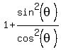1+%2B+sin%5E2%28theta%29%2Fcos%5E2%28theta%29