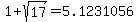 1+%2B+sqrt%2817%29+=+5.1231056
