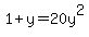 1+%2B+y+=+20y%5E2