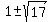 1+%2B-+sqrt%2817%29