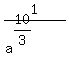 1+%2F%28a%5E%2810%2F3%29%29