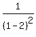 1+%2F+%281-2%29%5E2