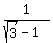 1+%2F+%28sqrt%283%29+-+1%29