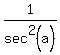 1+%2F+sec%5E2%28a%29