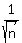 1+%2F+sqrt%28n%29