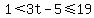 1+%3C3t-5%3C=+19