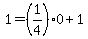 \"1+=+%281%2F4%29%2A0+%2B+1\"