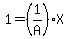 1+=+%281%2FA%29X