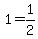 1+=+1%2F2